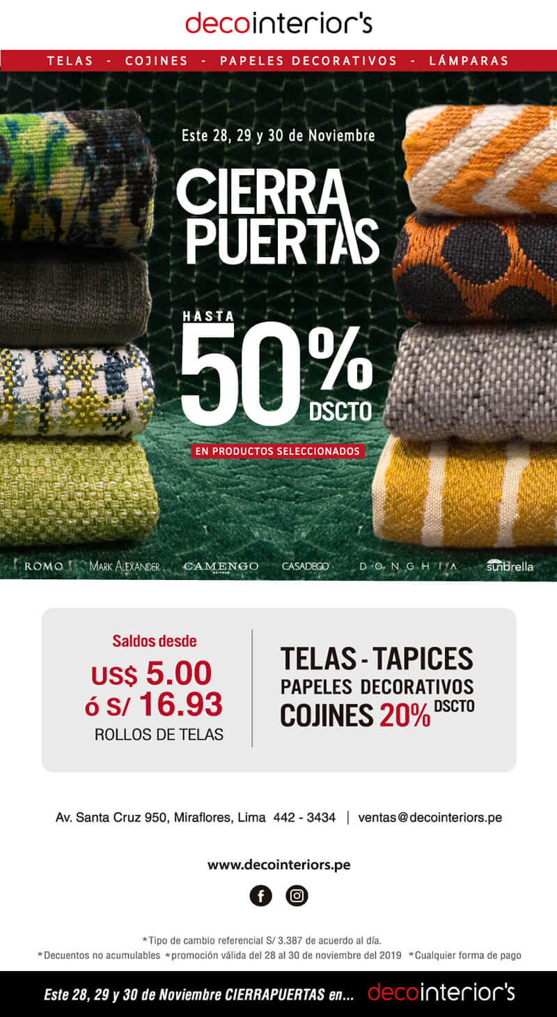 ¡Aprovecha! Cierra Puertas del 28 al 30 de noviembre, Hasta 50% Dscto en telas, tapices, cojines y papeles decorativos, te esperamos!